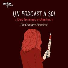 Parce que personne n'est à l'abri d'être privé de liberté, et que le système punitif et sécuritaire tend à se diffuser au sein de la société, Un podcast à soi revient avec une mini-série consacrée à la violence, à la colère, à l'articulation entre le genre et la prison. 